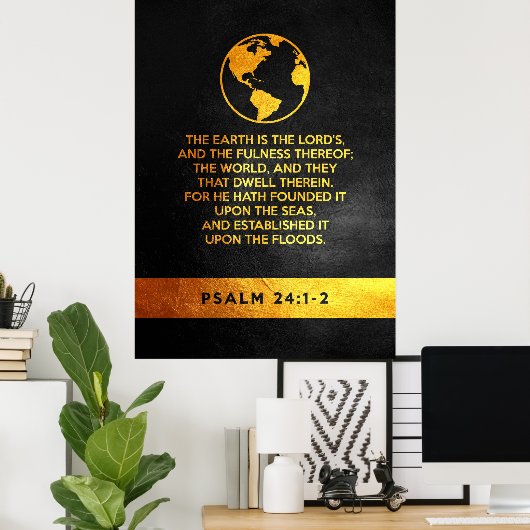 Psalm 24:1-2 Bijbelversie Poster (Thuiskantoor)