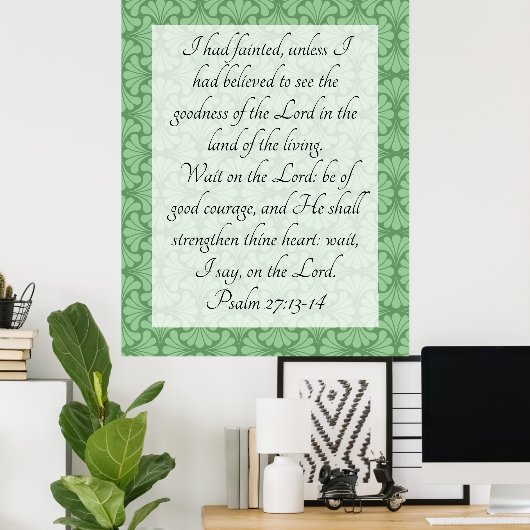 Psalm 27:13-14 poster (Thuiskantoor)