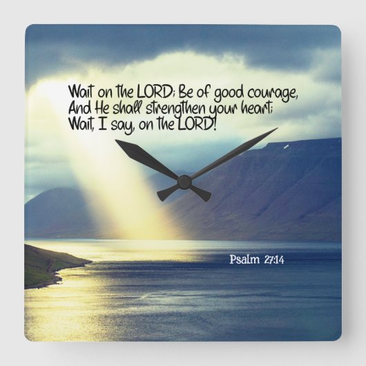 Psalm 27:14 Wacht op de Heer Bijbel Verse Zonsonde Vierkante Klok (Voorkant)