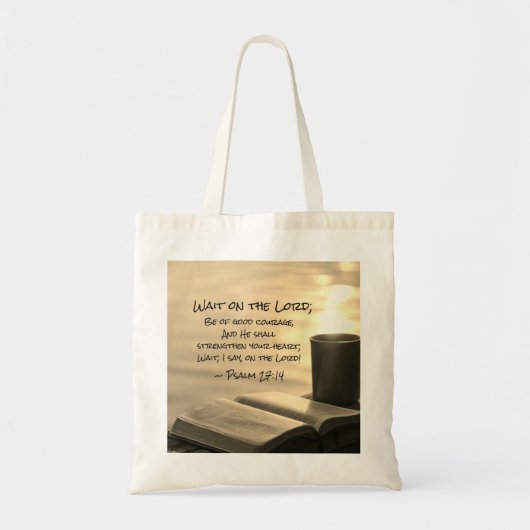Psalm 27:14 Wacht op de Heer, Bijbelverse Tote Bag (Voorkant)