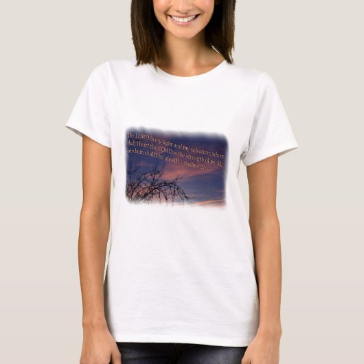 Psalm 27:1 bij de Witte Dageraad T-shirt (Voorkant)