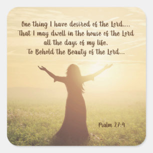 Psalm 27:4 Een ding dat ik verlangde van de Heere Vierkante Sticker