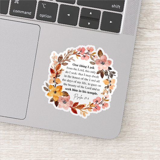Psalm 27:4 One Thing I Ask Sticker (Detail)