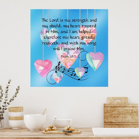 psalm 28:7 poster (Keuken)