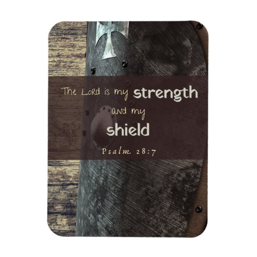 Psalm 28:7 Sterkte en Schild magneet (Verticaal)