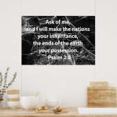 Psalm 2:8 poster (Keuken)