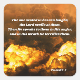 Psalm 2 Wrath of God Bijbelvers Vierkante Sticker