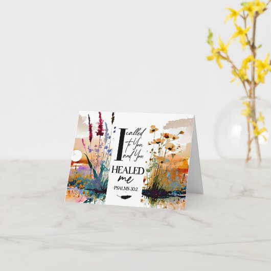 Psalm 30:2 O Here, Gij hebt mij genezen Christelij Kaart (Gele Bloem)