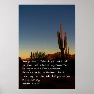 Psalm 30:4-5 poster