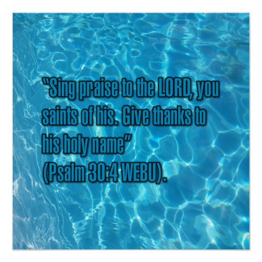 Psalm 30:4 WEBU Perfect Poster (Voorkant)
