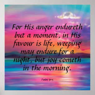Psalm 30:5 poster