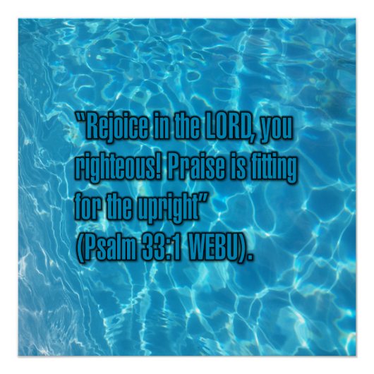 Psalm 33:1 WEBU Perfect Poster (Voorkant)