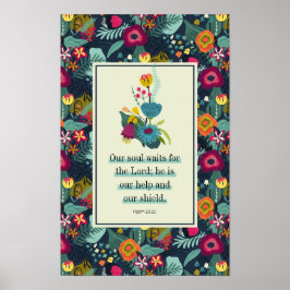 Psalm 33:20 Hij is onze hulp Abstract Floral Poster