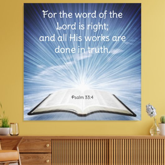 Psalm 33:4 canvas afdruk (Insitu (Woonkamer))