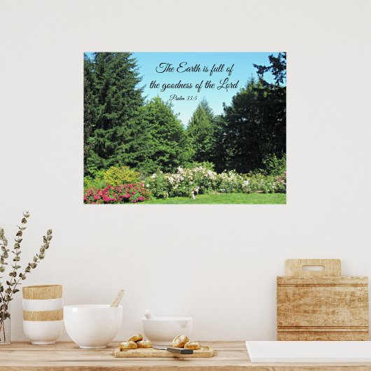 Psalm 33:5 De aarde is vol van de goedheid van... Poster (Keuken)
