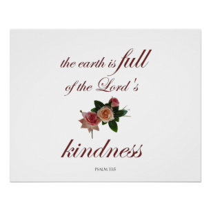 Psalm-33, De Aarde is vol van de Kindness van de H Perfect Poster