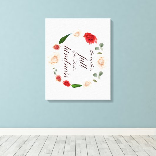 Psalm 33, Full Kindness, Botanic Canvas Afdruk (Insitu (Houten vloer))