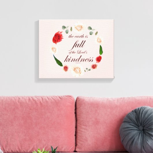 Psalm 33, Full Kindness, Botanic Canvas Afdruk (Insitu (Woonkamer))