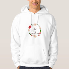 Psalm 33: Vriendelijkheid Hoodie