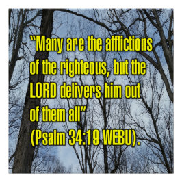 Psalm 34:19 WEBU Perfect Poster