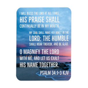Psalm 34:1-3 Ik zal de LORD altijd zegenen Magneet
