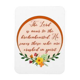 Psalm 34, de Heer is dicht bij het gebroken hart Magneet