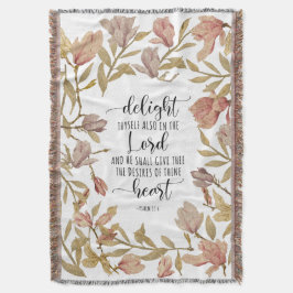 Psalm 37:4 - Delight Thyself Also In The Lord  Deken