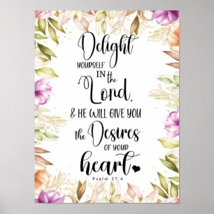 Psalm 37:4 Verblijd Uzelf Poster