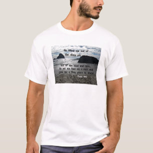 Psalm 40:2 Hij tilde me uit de slipput T-shirt