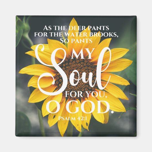 Psalm 42:1 Als de Hertenbroek Zonnebloem Christeli Magneet (Voorkant)