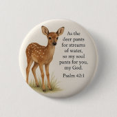 “Psalm 42:1 – Hert” Aangepaste knop Ronde Button 5,7 Cm (Voorkant)