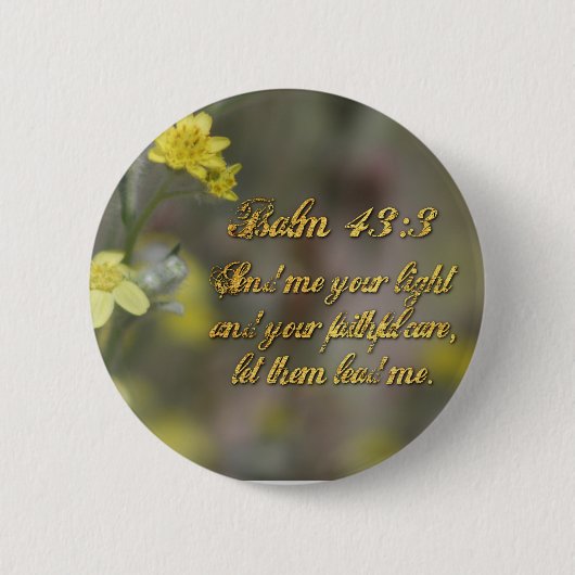 Psalm 43:3 Gele Button van wilde bloemen (Voorkant)