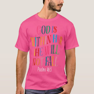 Psalm 465: God is in haar, zij zal niet Herfsten T-shirt