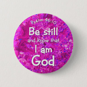 Psalm 46:10 Be & ken roze Bijbelprijsopgave Ronde Button 5,7 Cm