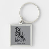 Psalm 46:10 Be Still and Know Faith Keychain (Voorkant)