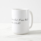 Psalm 46:10,:Cadeaumok Koffiemok (Voorkant rechts)