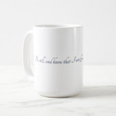 Psalm 46:10, Geschenkmok Koffiemok (Voorkant links)