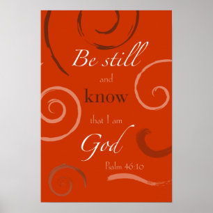 Psalm 46:10 Kies uw eigen kleur! Poster
