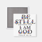 Psalm 46:10 Rust en weet Bloemletters Magneet (Voorkant / Achterkant)
