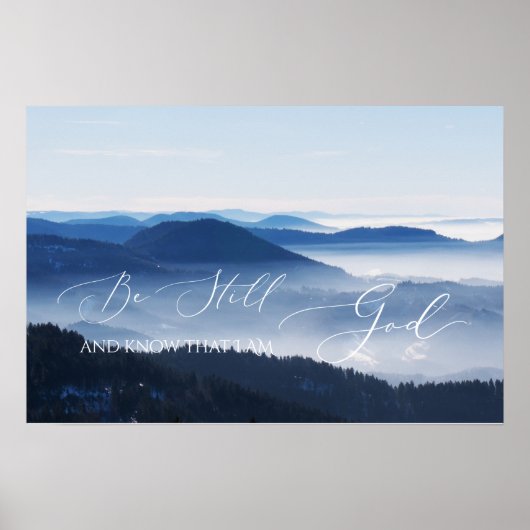 Psalm 46 10, Rustig Nevelige Berg Heldere Lucht Poster (Voorkant)