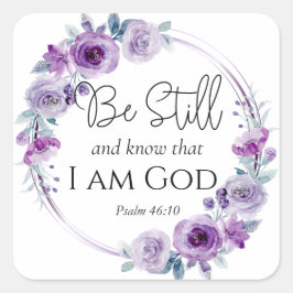 Psalm 46:10 Wees stil en ken de Paarse bloemen van Vierkante Sticker