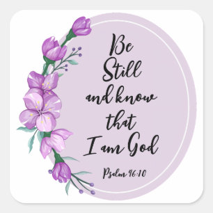 Psalm 46:10 Wees stil en ken de Paarse Bloesems Vierkante Sticker