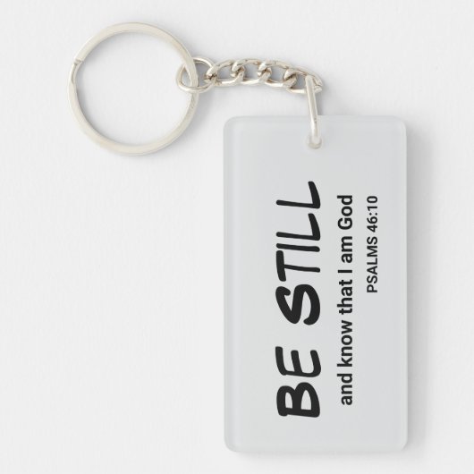 Psalm 46:10 Wees stil en ken het Bijbelvers Sleutelhanger (Voorkant)
