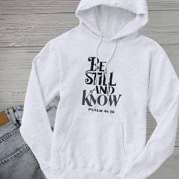 Psalm 46:10 Wees stil en weet Bijbelvers Hoodie