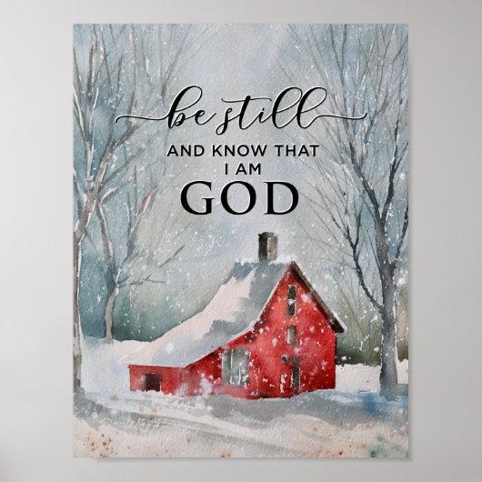 Psalm 46:10 Wees stil en weet dat ik de wintersnee Poster (Voorkant)