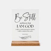 Psalm 46:10 Wees stil en weet dat ik God ben Acryl Bord (Voorkant)