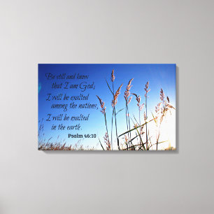 Psalm 46:10 Wees stil en weet dat ik God ben Canvas Afdruk