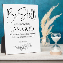 Psalm 46:10 Wees stil en weet dat ik God ben Fotoplaat