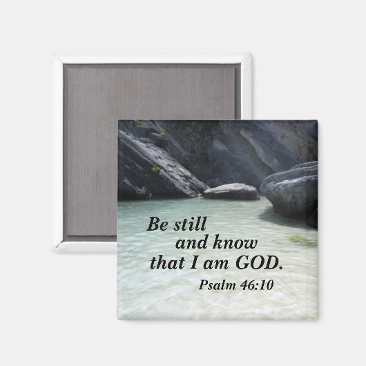 Psalm 46:10 Wees stil en weet dat ik God ben. Magneet (Voorkant / Achterkant)