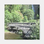 Psalm 46:10 Wees stil en weet dat ik God ben. Magneet (Voorkant)